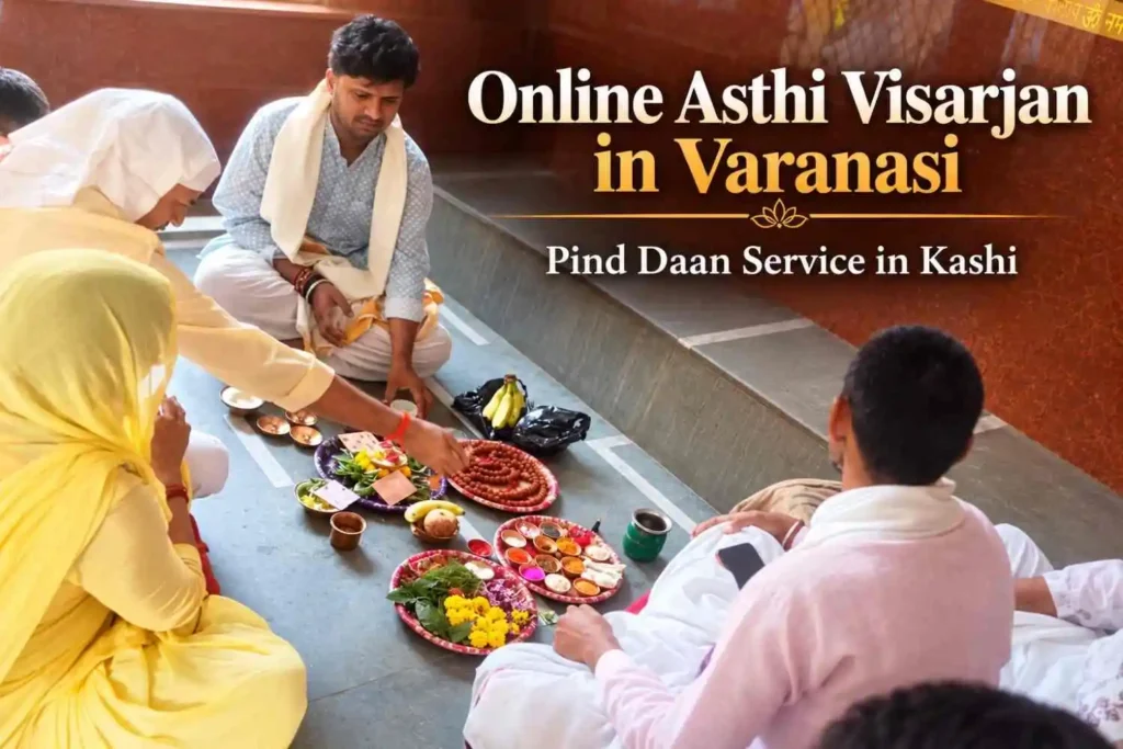 Online Asthi Visarjan in Varanasi
